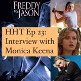Ep 23: Interview w/Monica Keena from "Freddy vs. Jason"
