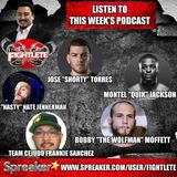 Fightlete Report July 31st 2018 UFC227 Jose"Shorty"Torres, Montel"Quik"Jackson, Frankie Sanchez, DWTCS Bobby Moffett, LFA47 Nate Jennerman