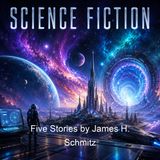 Five Stories by James H Schmitz - James H Schmitz