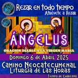 ANGELUS DE HOY DOMINGO 6 DE ABRIL 2025, 🙏ORACION A NUESTRA MADRE 🌹LA VIRGEN MARIA 🙏.