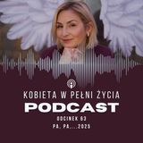 Odcinek 63: Pa, pa,... 2025