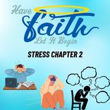 S6 Ep30: Stress chapter 2