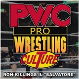 Pro Wrestling Culture #491 - Ron Killins il salvatore