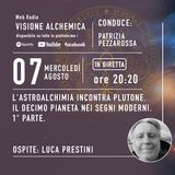 ASTROLOGIA ESOTERICA: L'ASTROALCHIMIA INCONTRA PLUTONE con LUCA PRESTINI 1° Parte