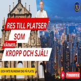 265. Res till platser som värmer kropp och själ (om du kan)