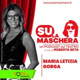 SU LA MASCHERA: Ospite Maria Letizia Gorga