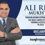 Insights Success Rendezvous with Ali Reza Mukhtar, HR Leader, GCC