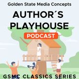 GSMC Classics: Author's Playhouse Episode 55: Elementals