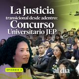 La justicia transicional desde adentro: Concurso Universitario JEP
