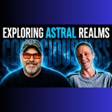 Seth Kicklighter | Exploring Astral Realms, Consciousness, Spirit Guides & Demonic Deception