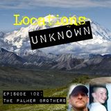 The Palmer Brothers’ Mysterious Disappearances in the Alaska Wilderness 11 Years Apart