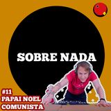 SN EP.11 - ESPECIAL DE NATAL