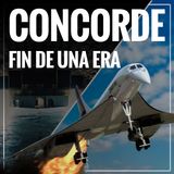 Concorde Fin de una Era