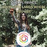 Cheryl Prince - Loving The Lands Where You Live
