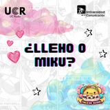 ¿Lleho o Miku?