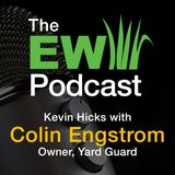 EW Podcast - Kevin Hicks with Colin Engstrom