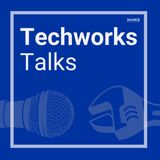 Techworks Talks Season 1 Podcast teaser