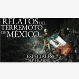 EXPERIENCIAS ATERRADORAS DEL SISMO EN MÉXICO VOL. 5 | HISTORIAS DE TERROR