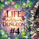 La vita dopo il dungeon - Puntata 04