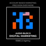 Account-Based Marketing Precision Over Noise