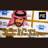 Cadillac in F1: una vittoria di Ben Sulayem