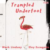 Fun Strange Facts you may not know Trampled Underfoot Podcast 41