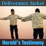The Deliverance Jacket - Harold's Testimony for Jesus