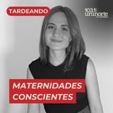 Maternidades conscientes :: INVITADA: María Fernanda Cardona Vásquez. Socióloga
