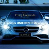 Episodio 11 - KAVAK El Primer Unicornio Méxicano