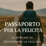Passaporto per la Felicità ep.1  "il viaggio"
