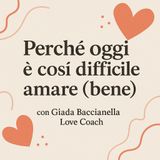 Perché oggi è così difficile amare (bene)