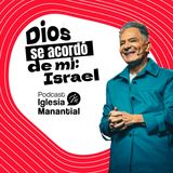 Dios se acordó de mí: Israel en la esclavitud| Pastor Eduardo Cañas