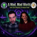 A Mad, Mad World; Mind Control, SRA, Groomed by a Hidden Hand | Rob Kalil & Chris Mathieu