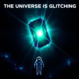 The Universe is a Glitch: IMPOSSIBLE Structures Defying Physics