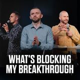 What's Blocking My Breakthrough?