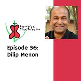 #36 THE HARD WORK OF UNDOING COLONIALISM with Prof. Dilip Menon