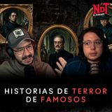 HISTORIAS DE TERROR DE FAMOSOS | Noches de Terror: El Podcast