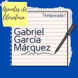 Temporada 1 - Capítulo 7: Gabriel García Márquez