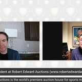 Brian Dwyer, Owner Robert Edward Auctions, world premiere sports memorabilia and trading cards