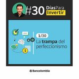 Día 1/30: ¿Qué frase resume tu relación con la plata?/ Reto #30DíasParaInvertir