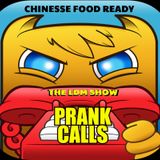 LDM Show Prank calls (Your Chinese Food is here)