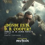 ¿Dónde Está D. B. Cooper? | Crónica De Un Crimen Perfecto