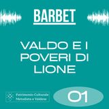 E01 - Valdo e i Poveri di Lione