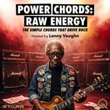 Power Chords: Raw Energy - The Songs That Proved You Only Need Two Notes