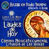 Laudes del dia de hoy ✟ LUNES 5 DE MAYO DEL AÑO 2025 ✟ Camino Neocatecumenal ✟ Liturgia de las Horas. 