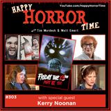 Ep 303: Interview w/Kerry Noonan from “Friday the 13th Part VI: Jason Lives”