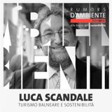 Luca Scandale: turismo balneare e sostenibilità