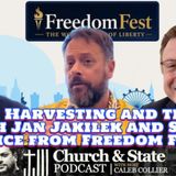 Church & State -Organ Harvesting and the CCP with Jan Jakilek and Steve Lance from Freedom Fest - Church and State