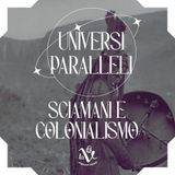 Sciamani e colonialismo