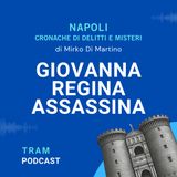 Giovanna, regina e assassina